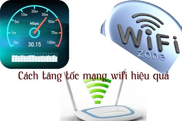 Một Số Bí Quyết Tăng Tốc độ Mạng Wifi Viettel đơn Giản Và Dễ Làm