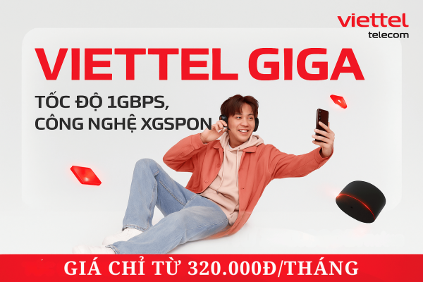 Gói GIGA Viettel 2026 – Internet Cáp Quang 1Gbps Chuẩn XGSPON Siêu Tốc